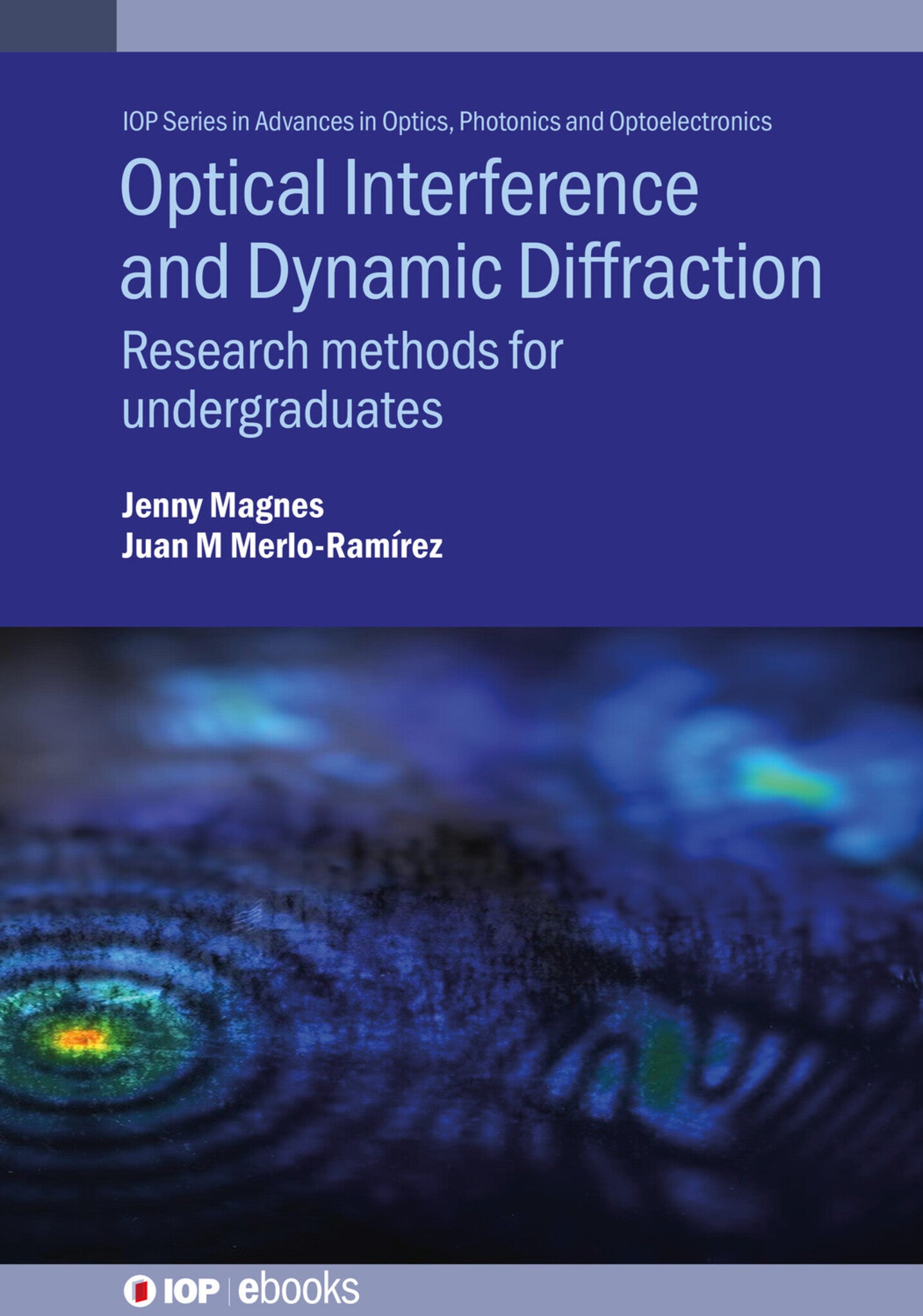 Cover image for Optical Interference and Dynamic Diffraction ISBN 9780750348348